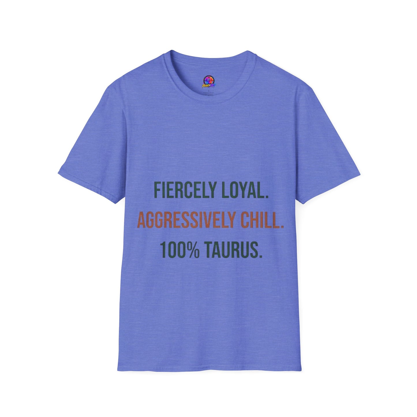 Fiercely Loyal Tee — Zodiac Taurus Graphic T-Shirt
