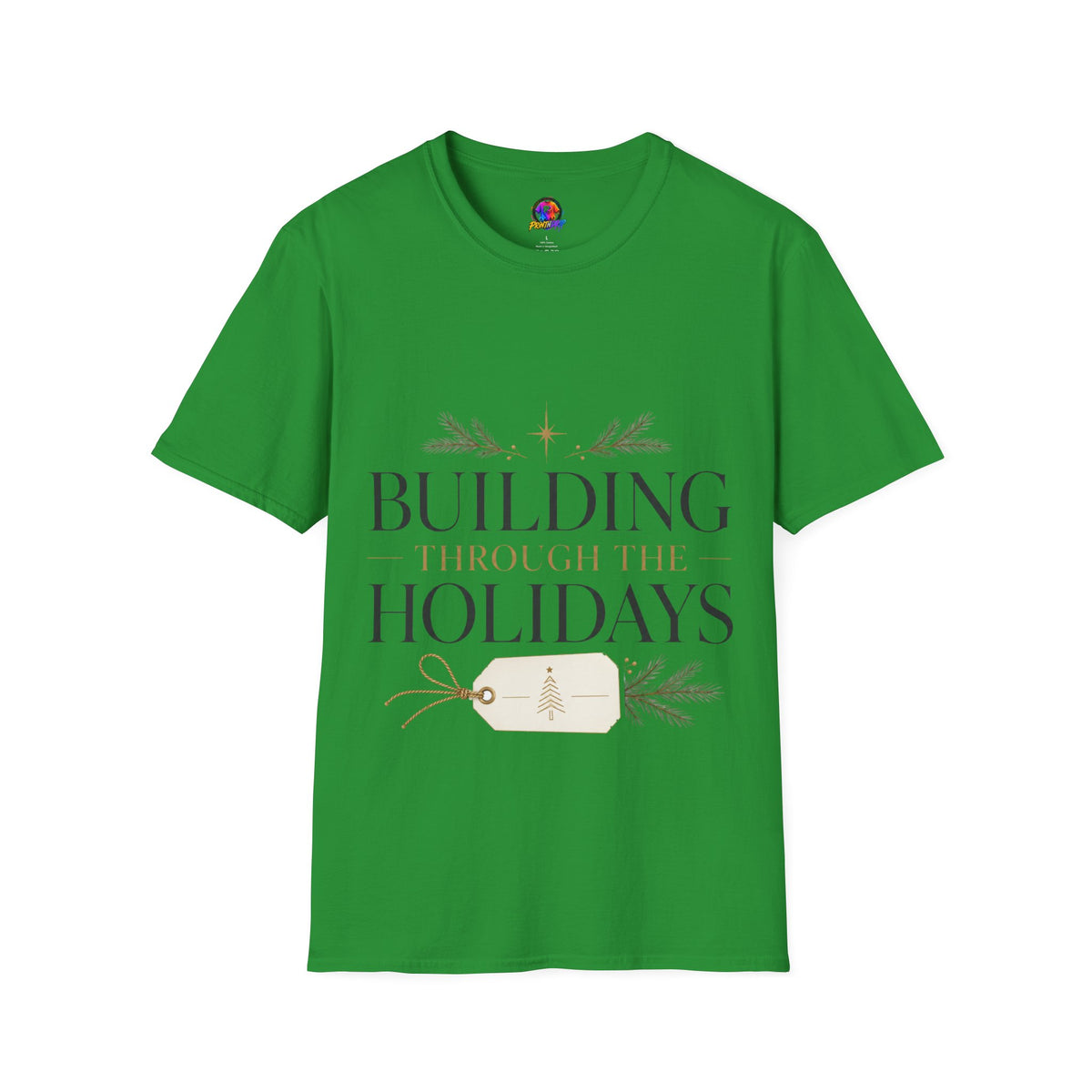 Holiday T-Shirt — "Building Through the Holidays" Christmas Graphic Tee