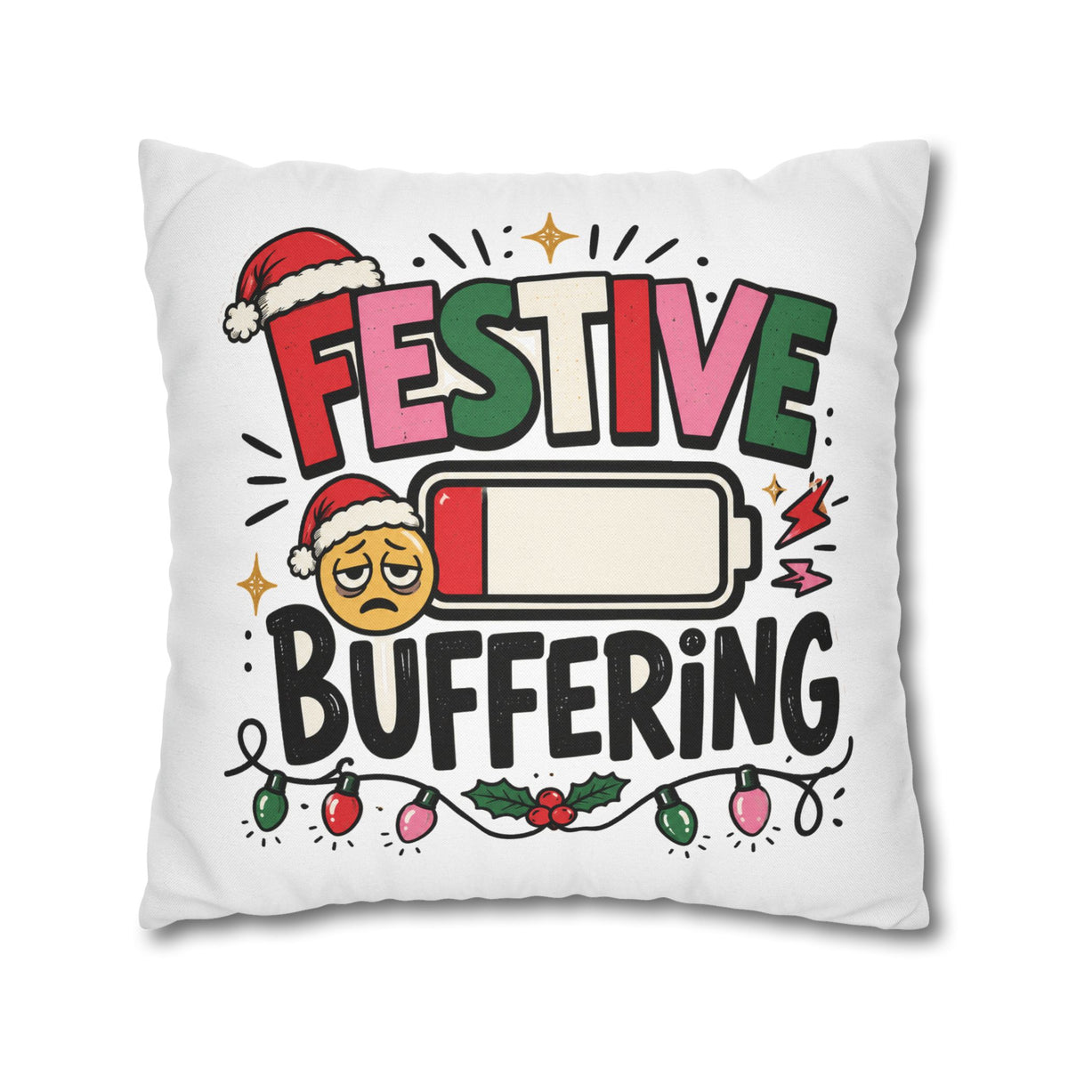 Festive Buffering Holiday Pillowcase —Modern Day Christmas   Funny Christmas Decorative Throw Pillow Cover