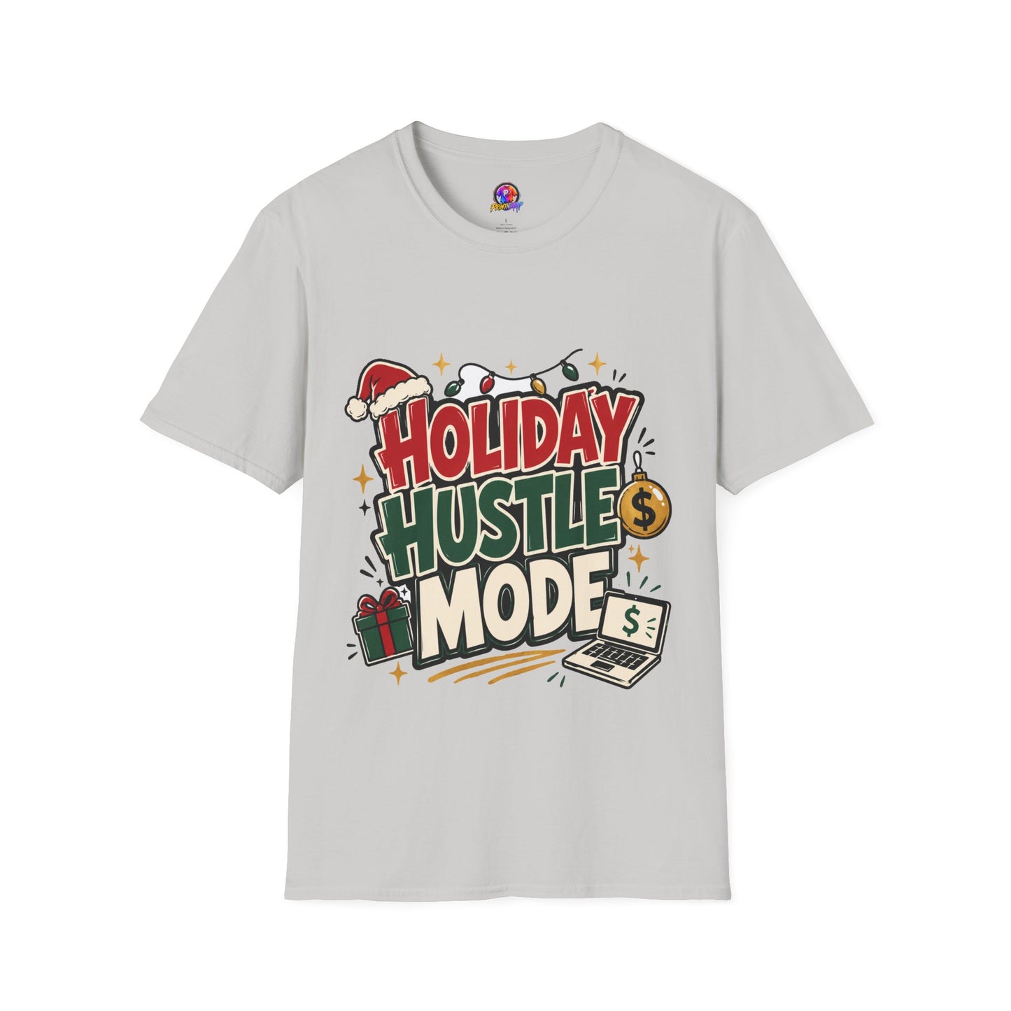 Holiday Hustle Mode T-Shirt — Funny Christmas Graphic Tee