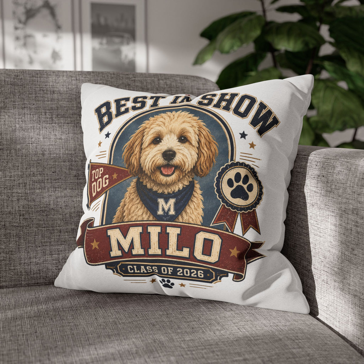 Best in Show Personalized Dog Pillowcase — Custom Name Milo, Class of 2026 Pet Decor Milo Bailey Dog Dad Mom
