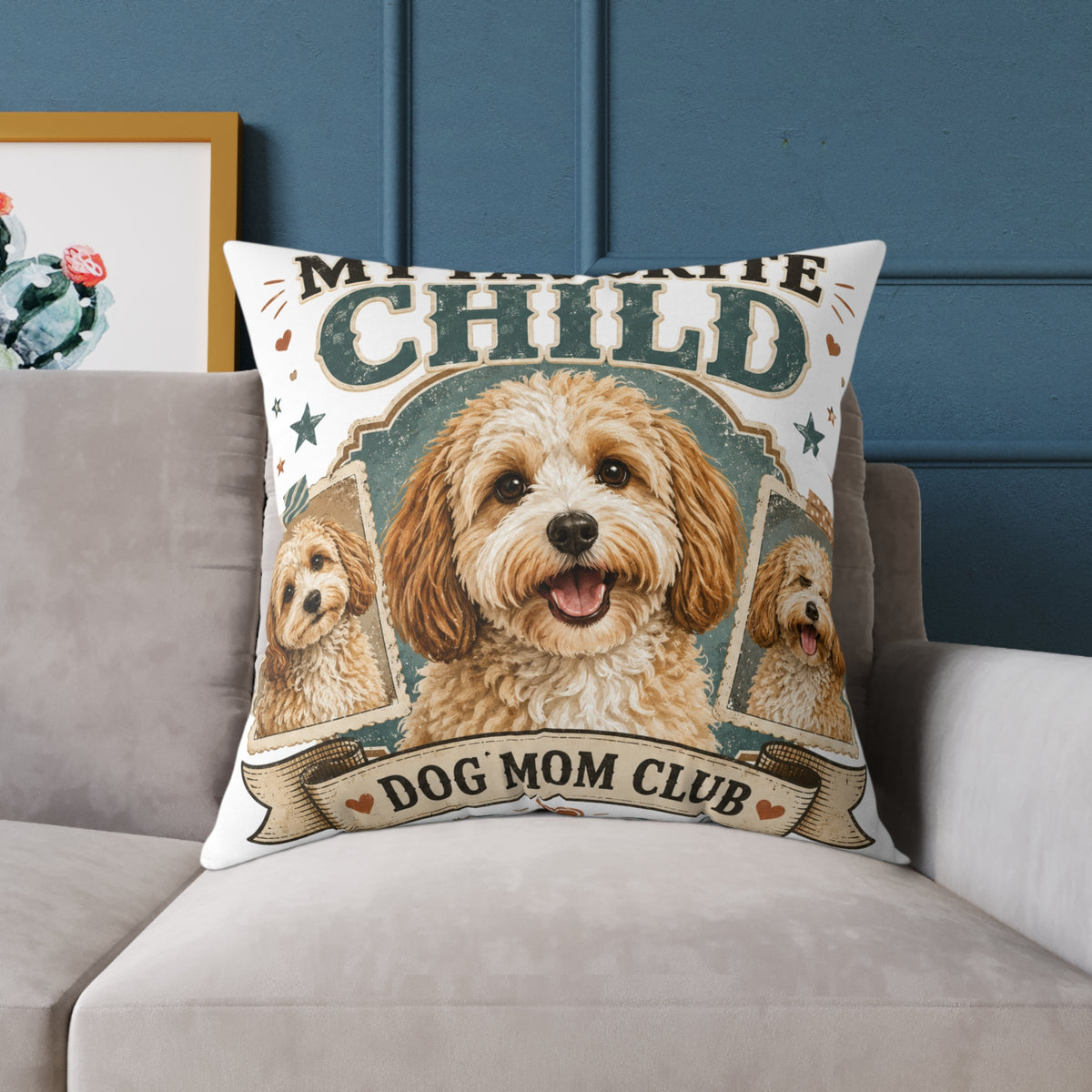 Dog Mom Club Pillow  Milo Bailey Dog Dad Mom— My Favorite Child Decorative Throw Pillow