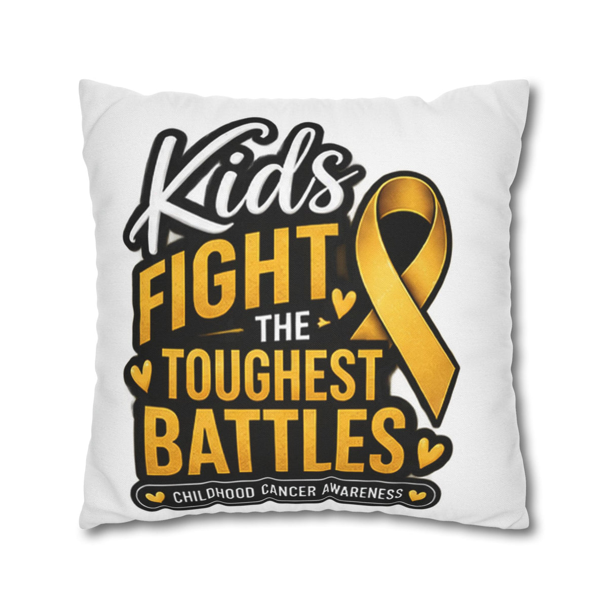 Childhood Cancer Awareness Pillowcase – “Kids Fight the Toughest Battles” Gold Ribbon Throw Pillow