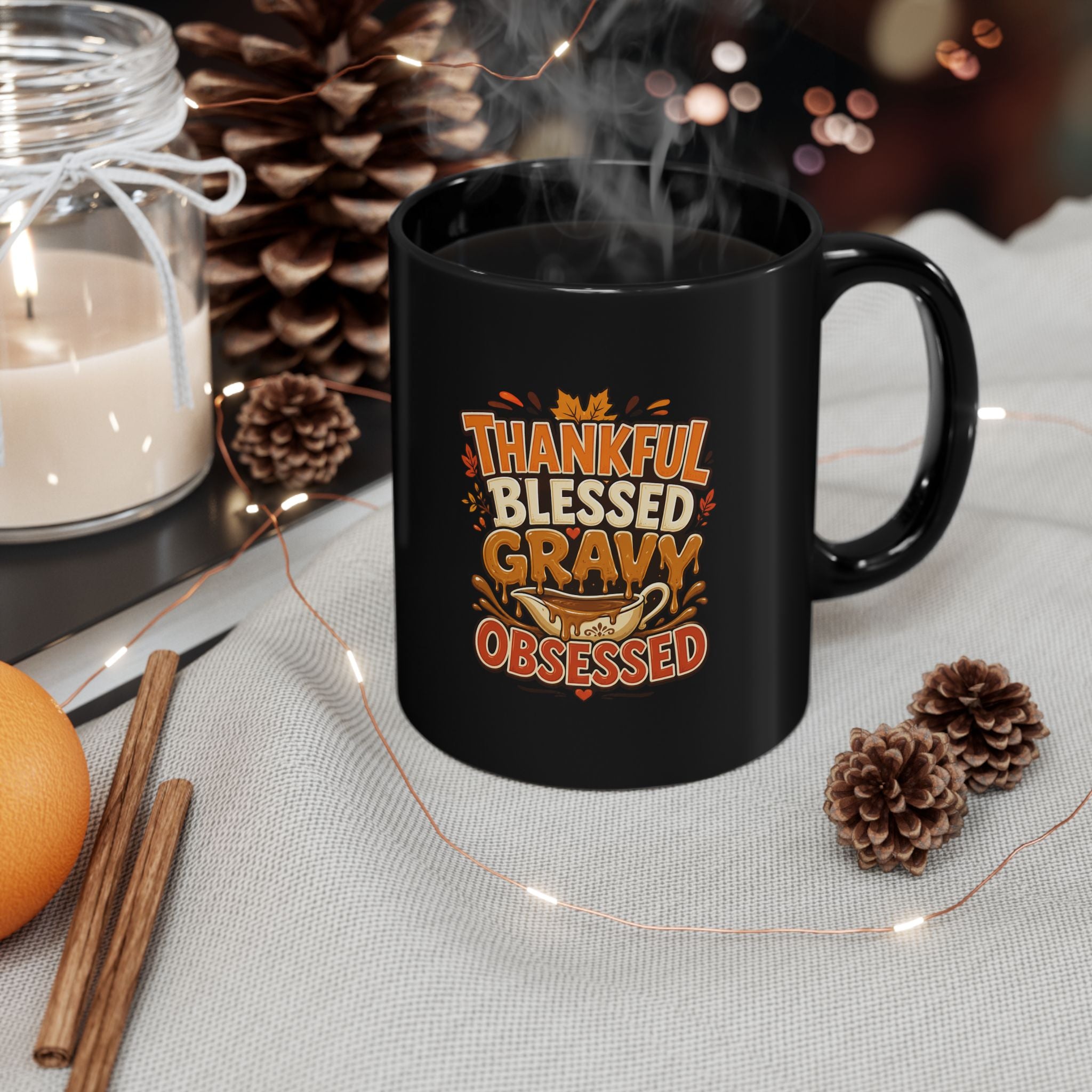 Thankful Blessed Gravy Obsessed Mug — Thanksgiving Black Coffee Cup