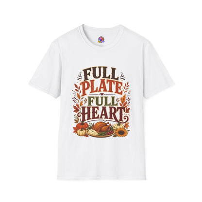Thanksgiving T-Shirt - "Full Plate Full Heart" Fall Harvest Tee