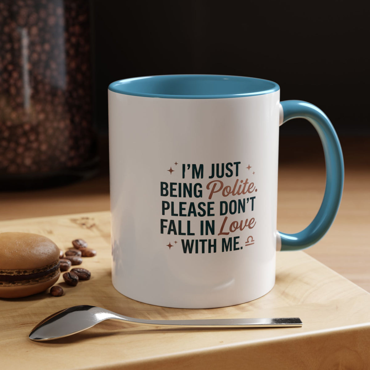 Libra Zodiac I'm Just Being Polite Coffee Mug — Funny Romantic Humor Accent Mug