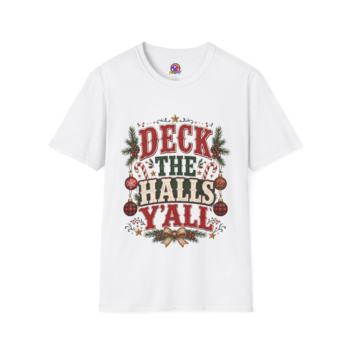 Deck the Halls Y'All T-Shirt — Festive Christmas Holiday Tee