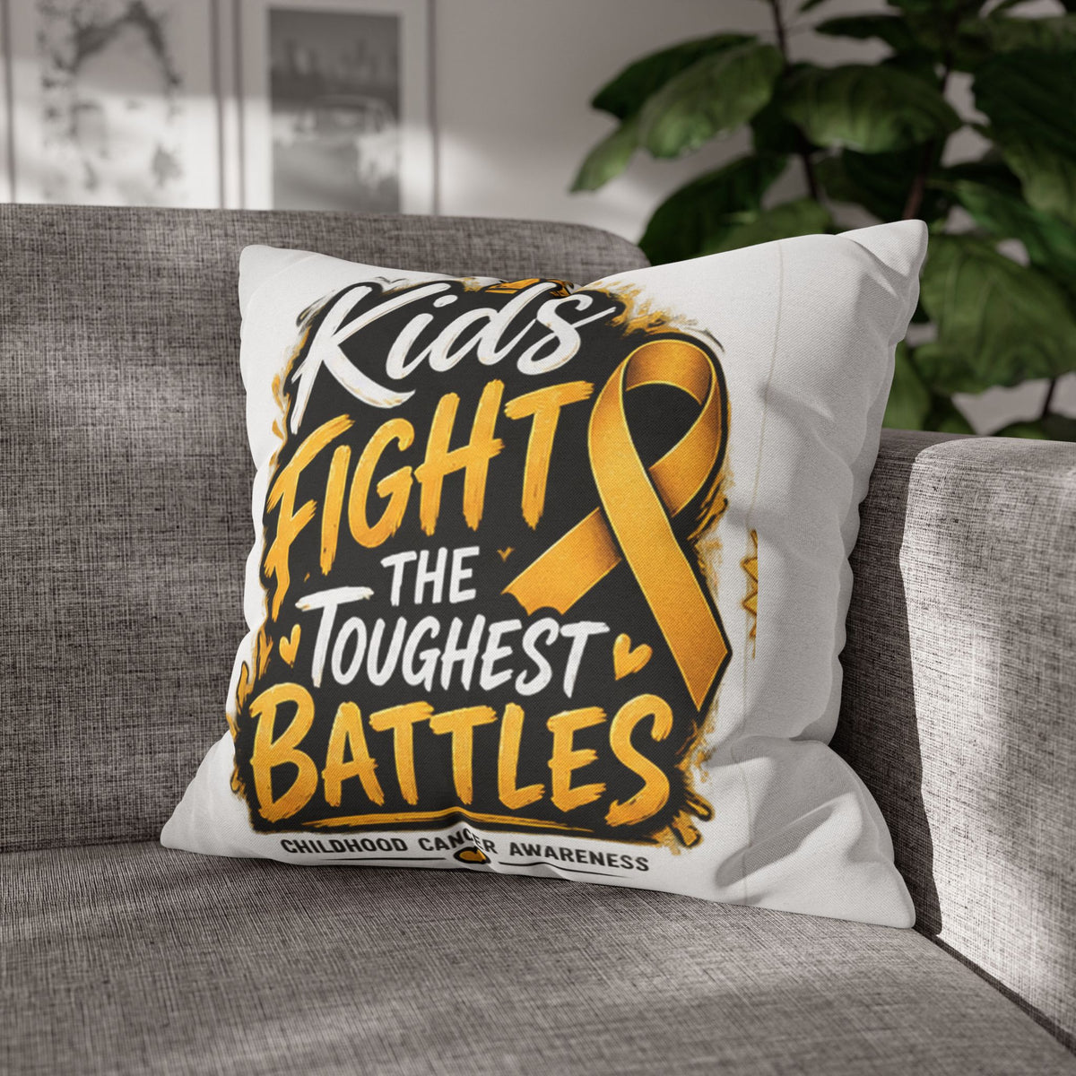 Kids Fight the Toughest Battles Childhood Cancer Awareness Pillowcase
