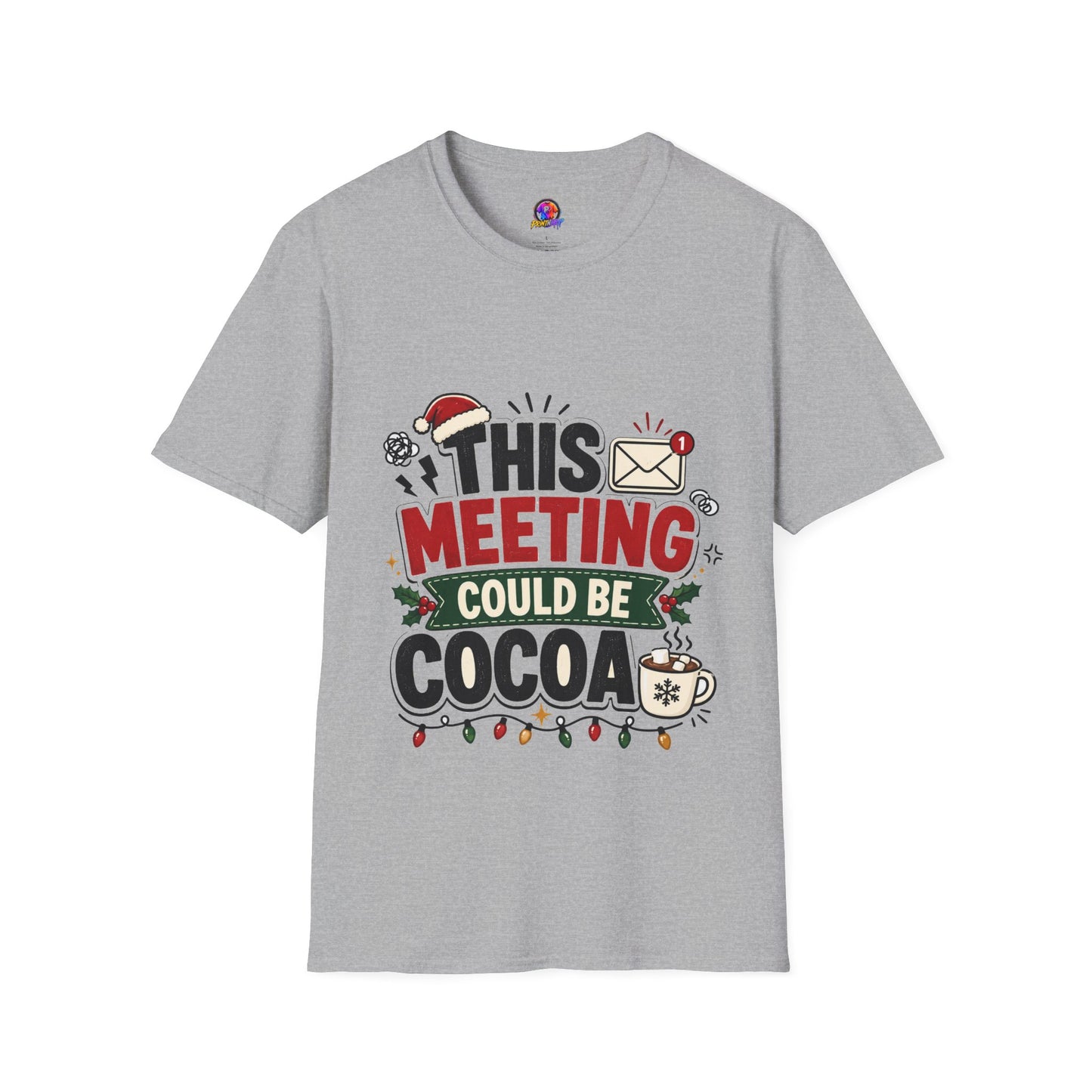 T-Shirt — "This Meeting Could Be Cocoa" Christmas Holiday Graphic Tee