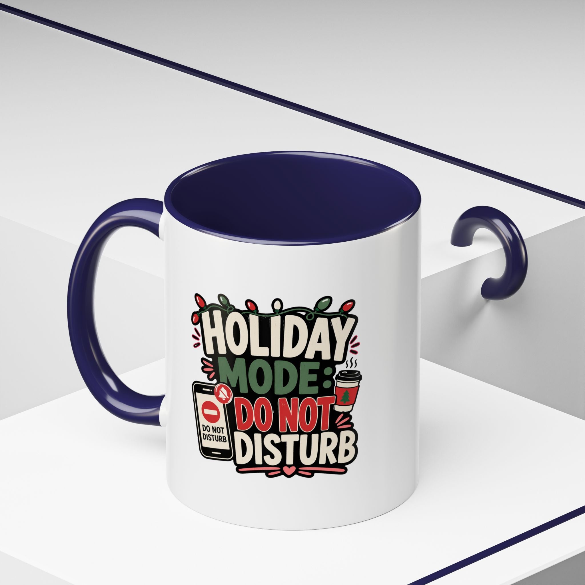 Modern Day Christmas Holiday Mode Coffee Mug — "Do Not Disturb" Accent Christmas Mug