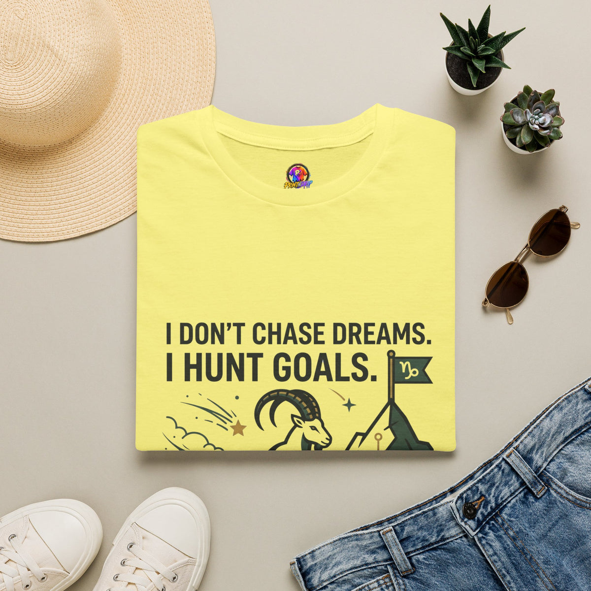 Capricorn T‑Shirt — I Don’t Chase Dreams, I Hunt Goals