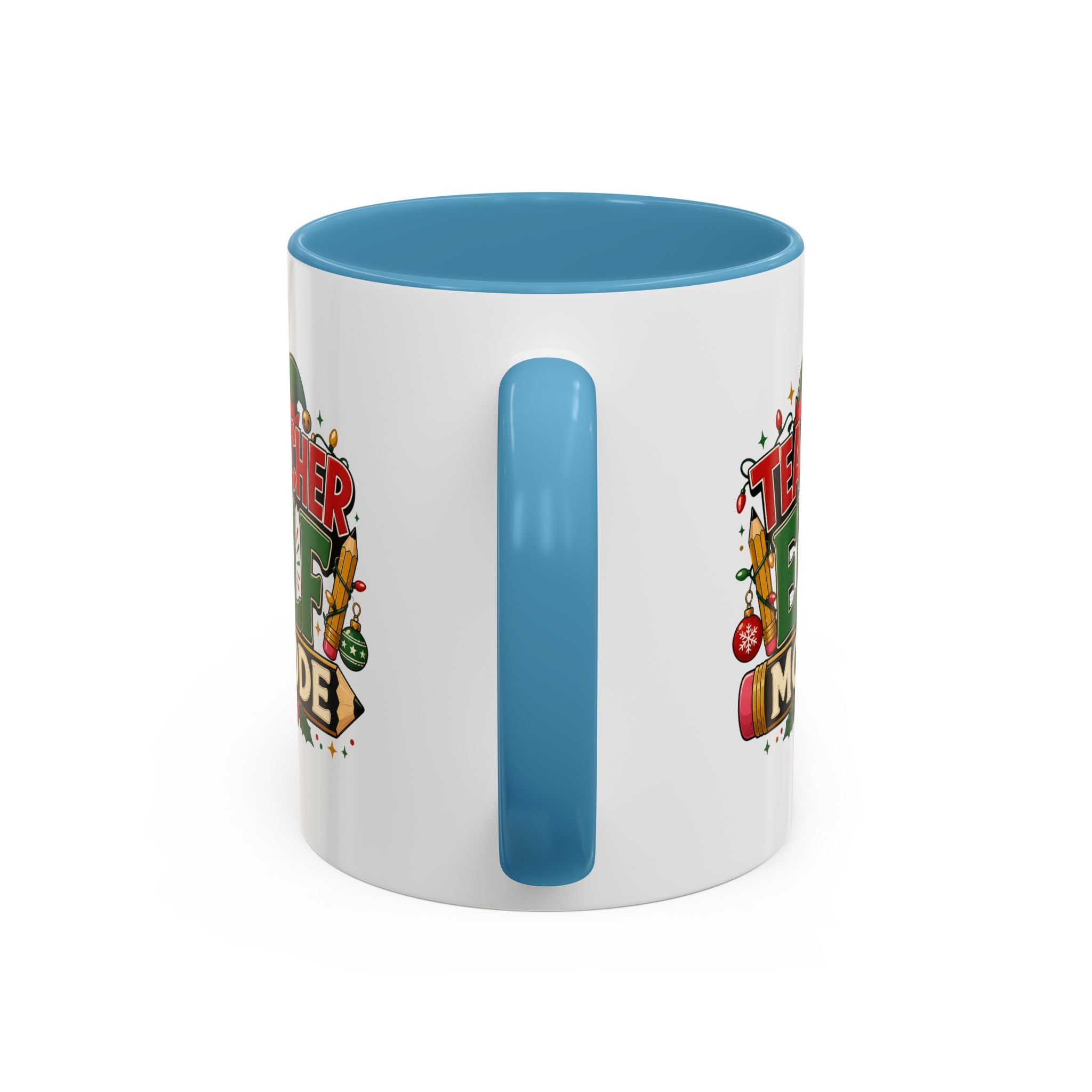 Teacher Elf Mode Coffee Mug — Christmas Teacher Holiday Gift
