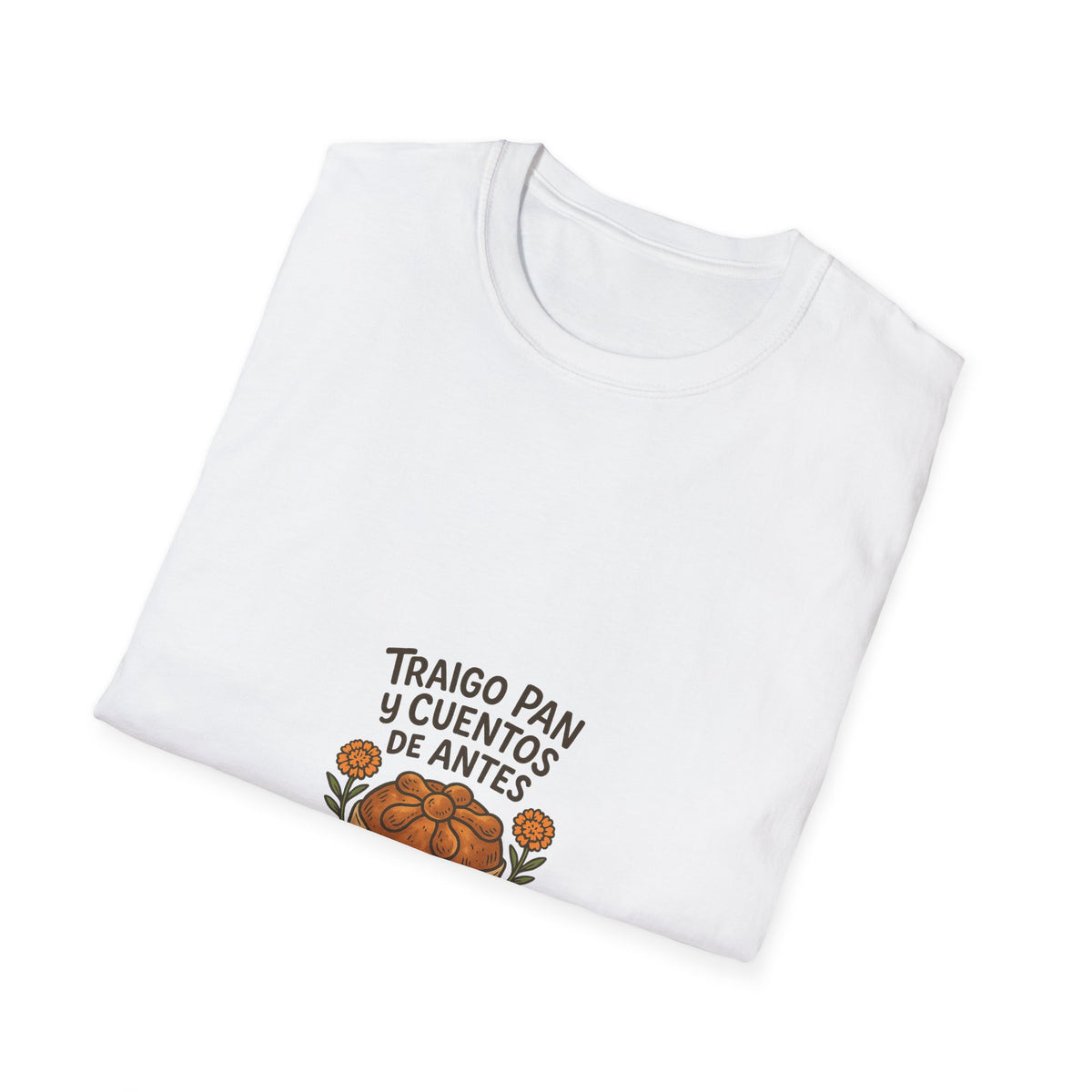 T-Shirt — "Traigo Pan y Cuentos de Antes" Vintage Bread Illustration - Trending Now - October 2026