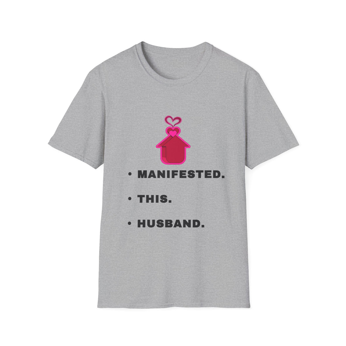 Manifested This Husband T-Shirt — Funny Bridal / Bachelorette Tee - Trending Now - September 2026
