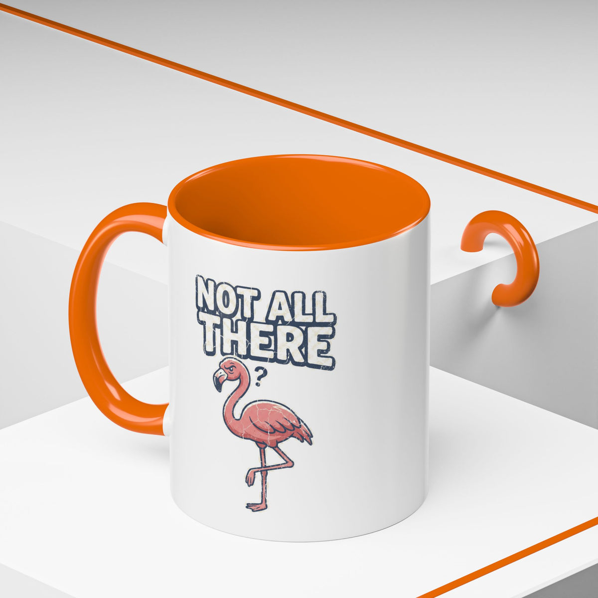 Funny And Witty "Not All There" Accent Coffee Mug (11, 15oz)
