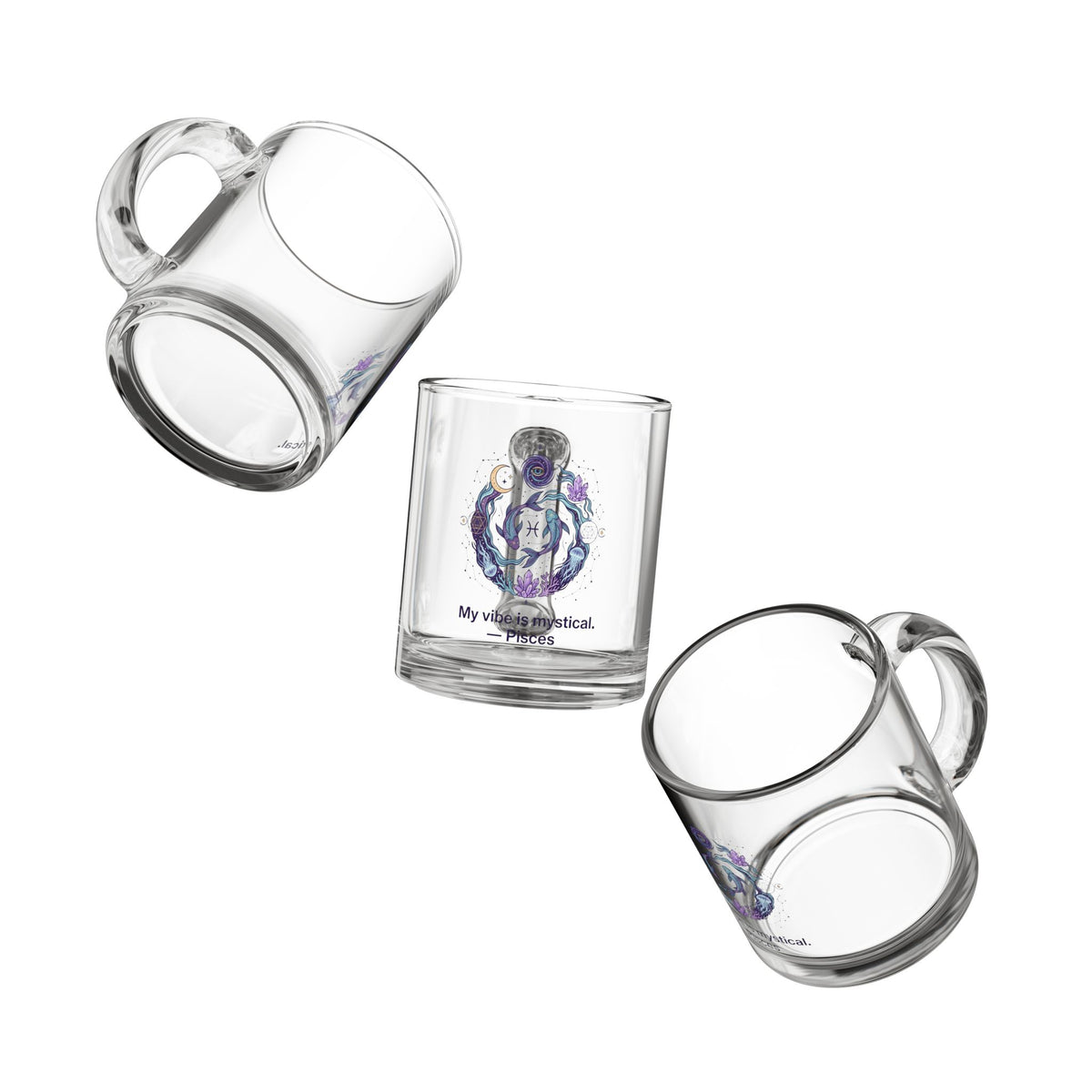 Pisces Zodiac Glass Mug — "My vibe is mystical" 10 oz
