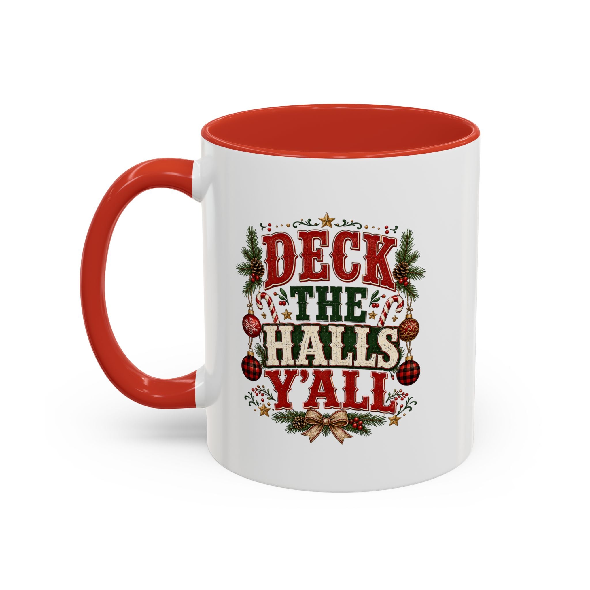 Deck the Halls Y'all Christmas Coffee Mug