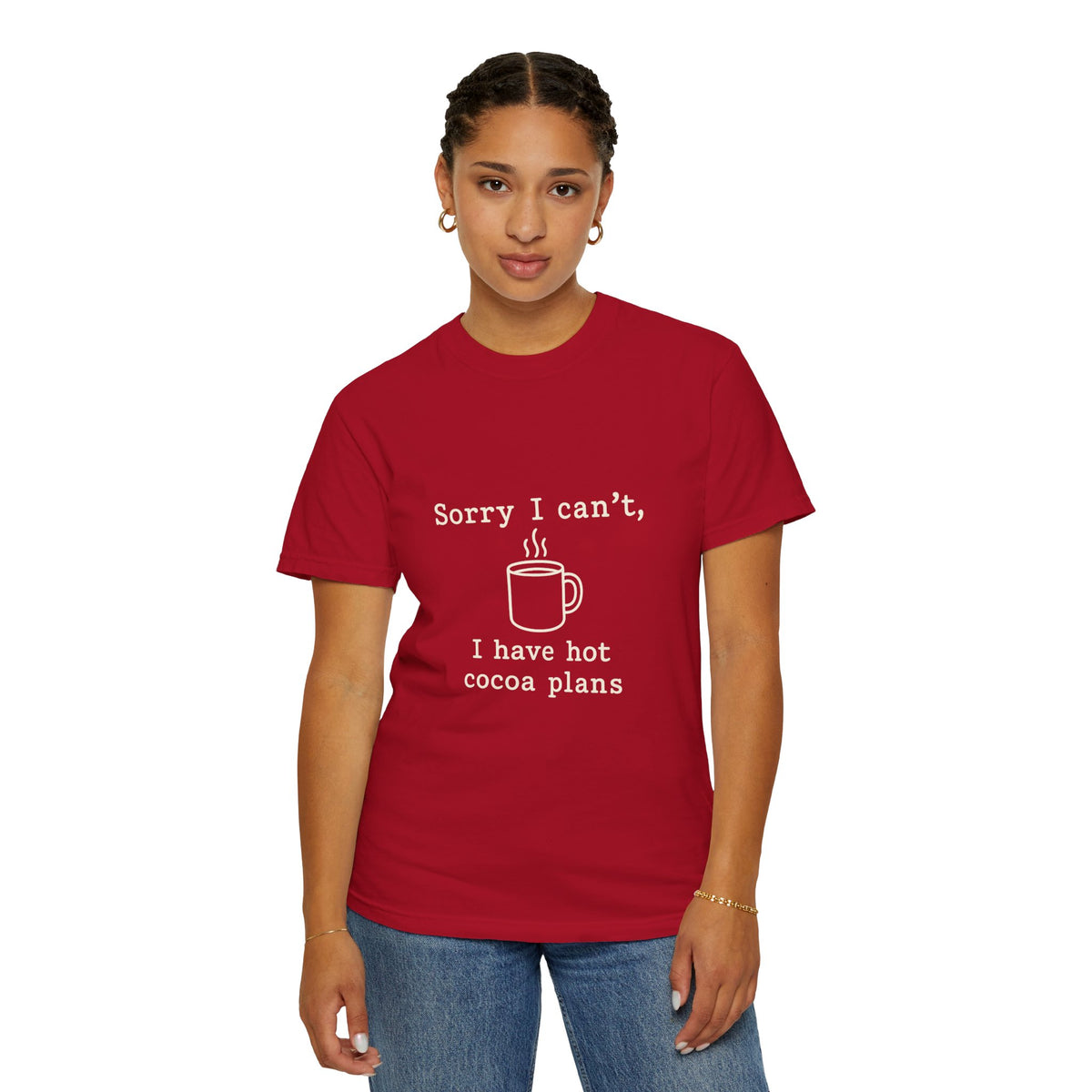 Hot Cocoa Plans T-Shirt — "Sorry I Can’t, I Have Hot Cocoa Plans" Cozy Graphic Tee - Trending Now - October 2026