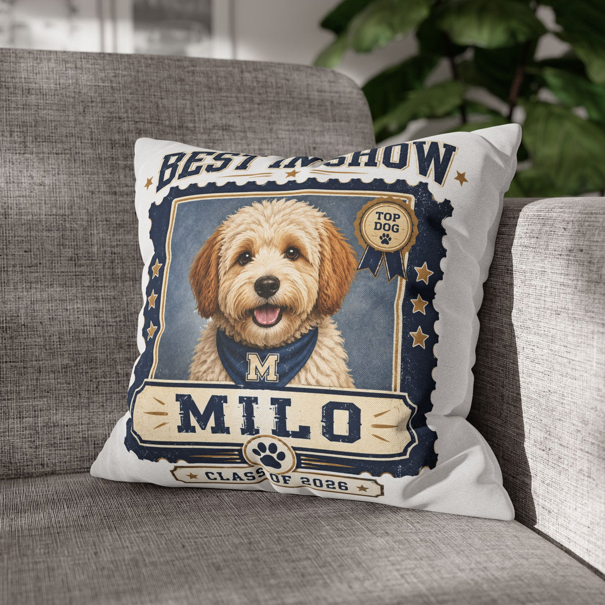 Best in Show Personalized Dog Pillowcase — "Milo" Class of 2026 Pet Decor Milo Bailey Dog Dad Mom