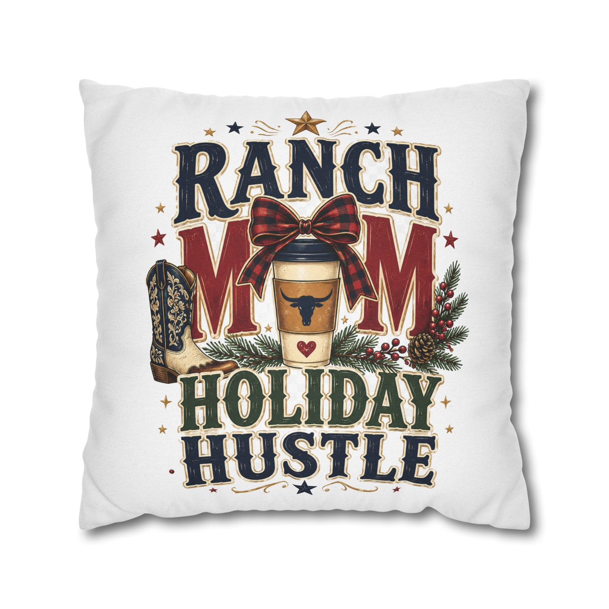 Ranch Mom Holiday Hustle Throw Pillowcase Modern Day Christmas