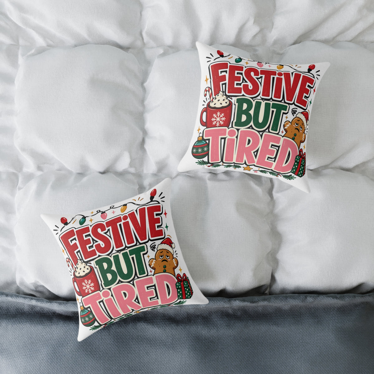 Festive But Tired Modern Day Christmas Square Poly Canvas Pillow