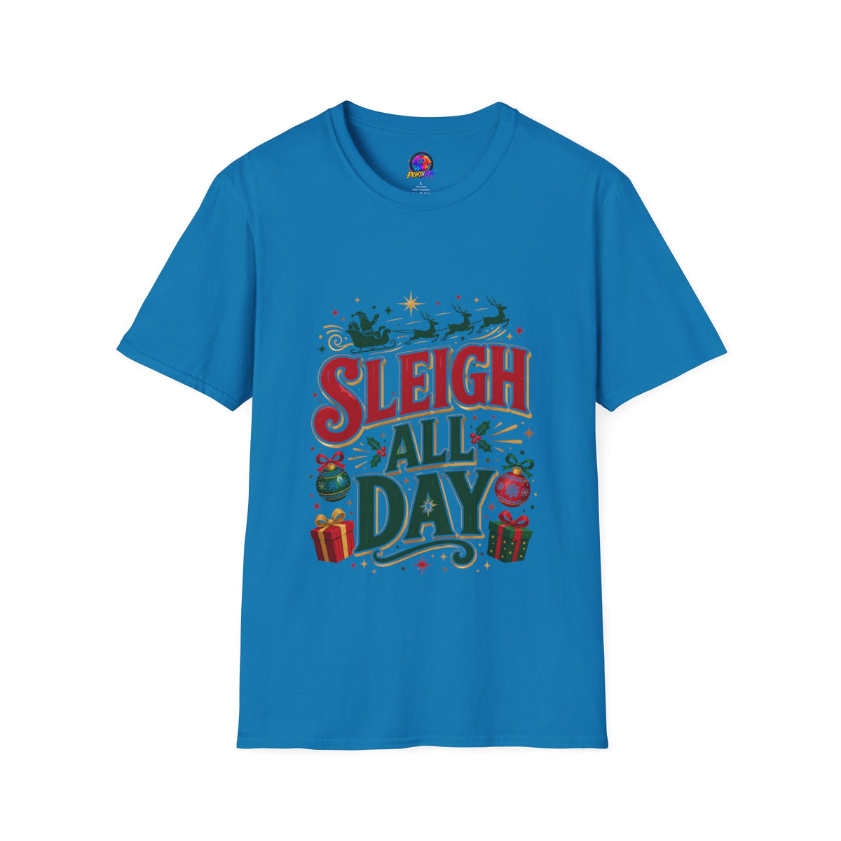 Sleigh All Day Christmas T-Shirt