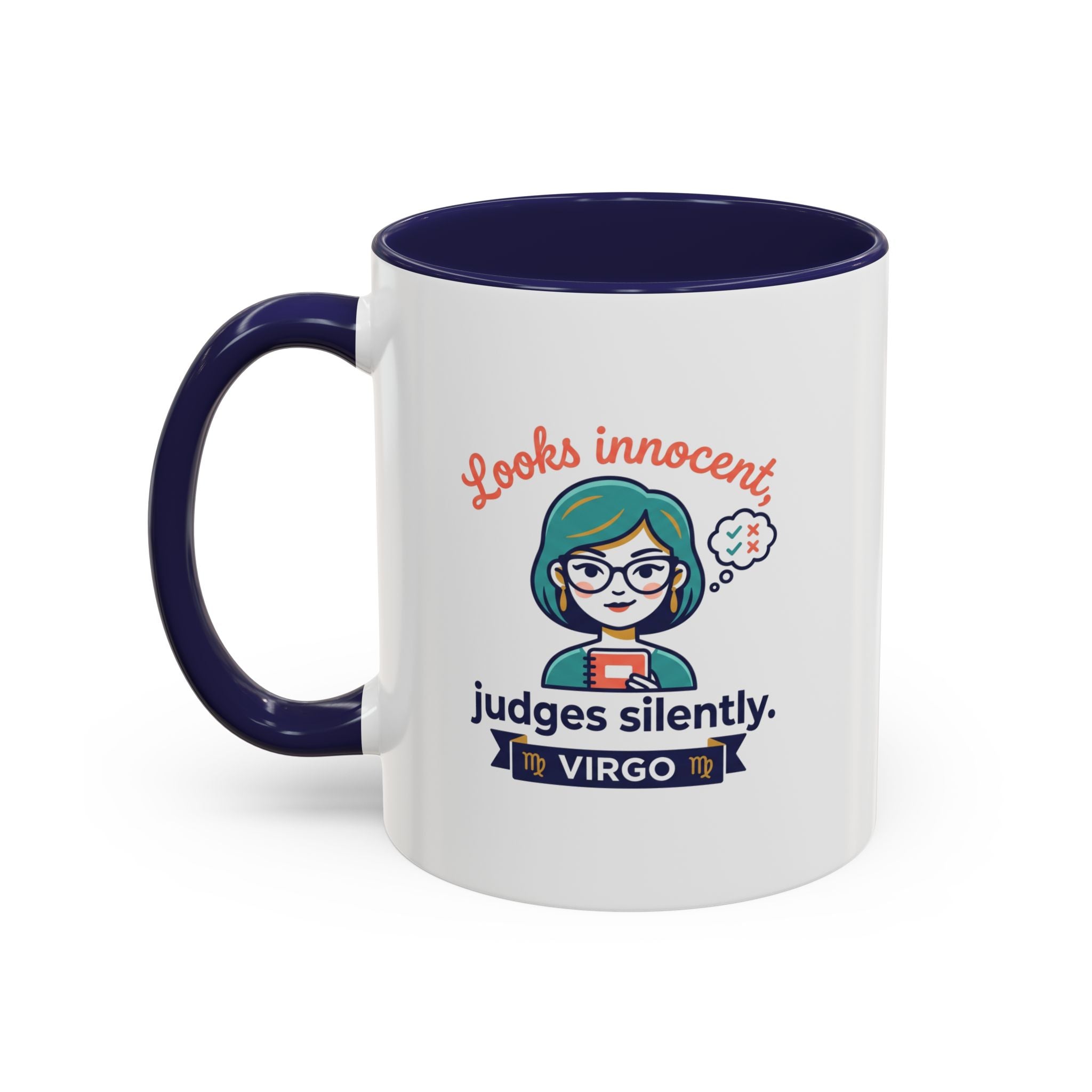 Virgo Accent Coffee Mug - "Looks Innocent, Judges Silently" Zodiac Astrology Gift