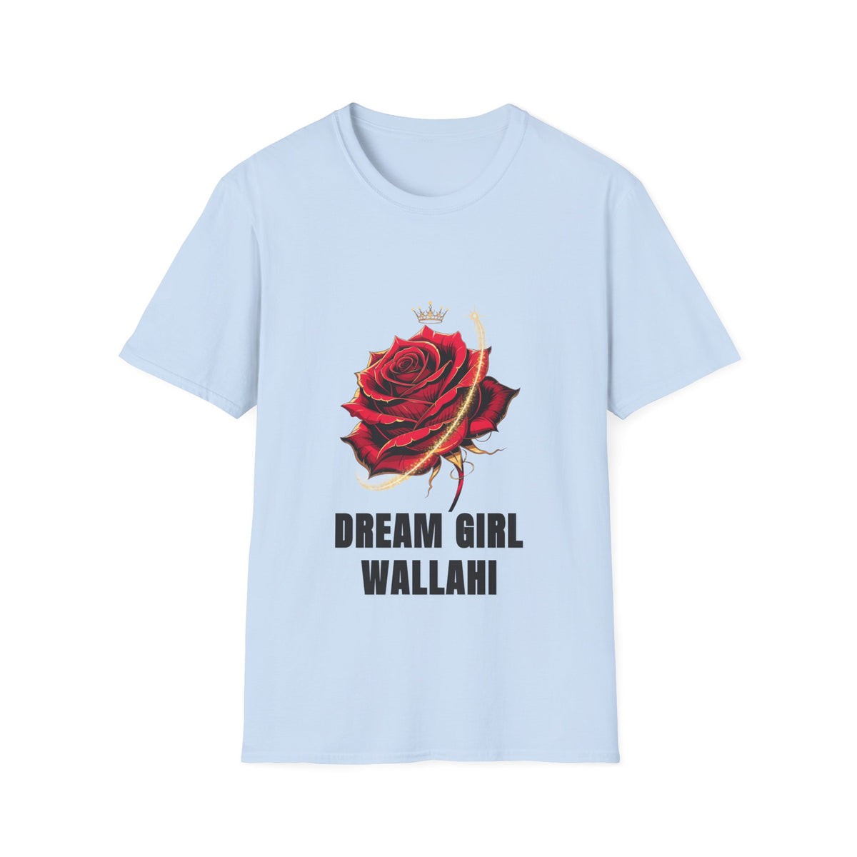 Dream Girl Wallahi Rose T-Shirt — Crowned Red Rose Graphic Tee - Trending Now - August 2026
