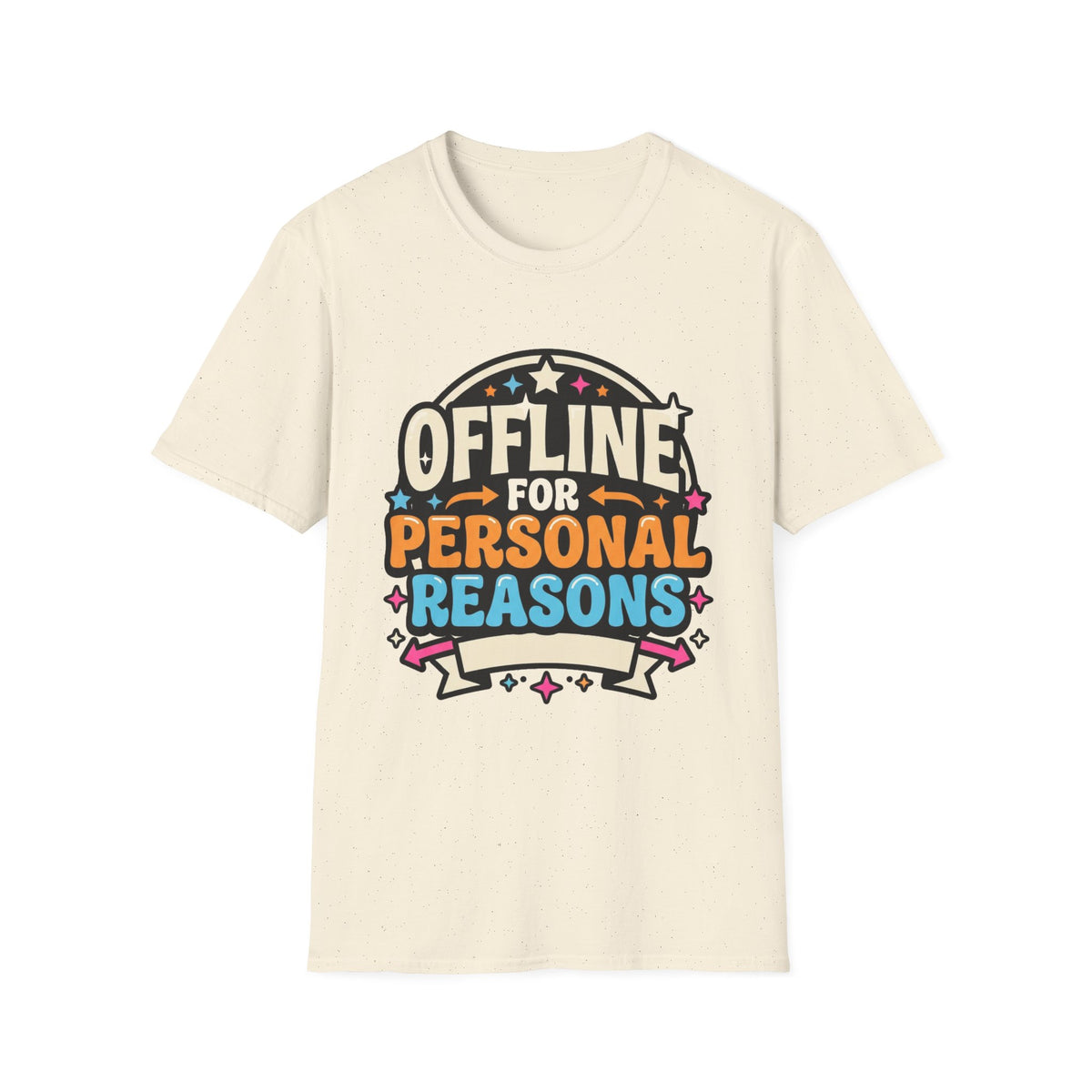 Offline for Personal Reasons T-Shirt - Trending Now - August 2026