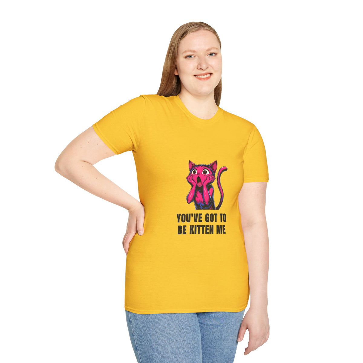 Kitten Me T-Shirt — Funny 'You've Got to Be Kitten Me' Cat Tee - Trending Now - August 2026