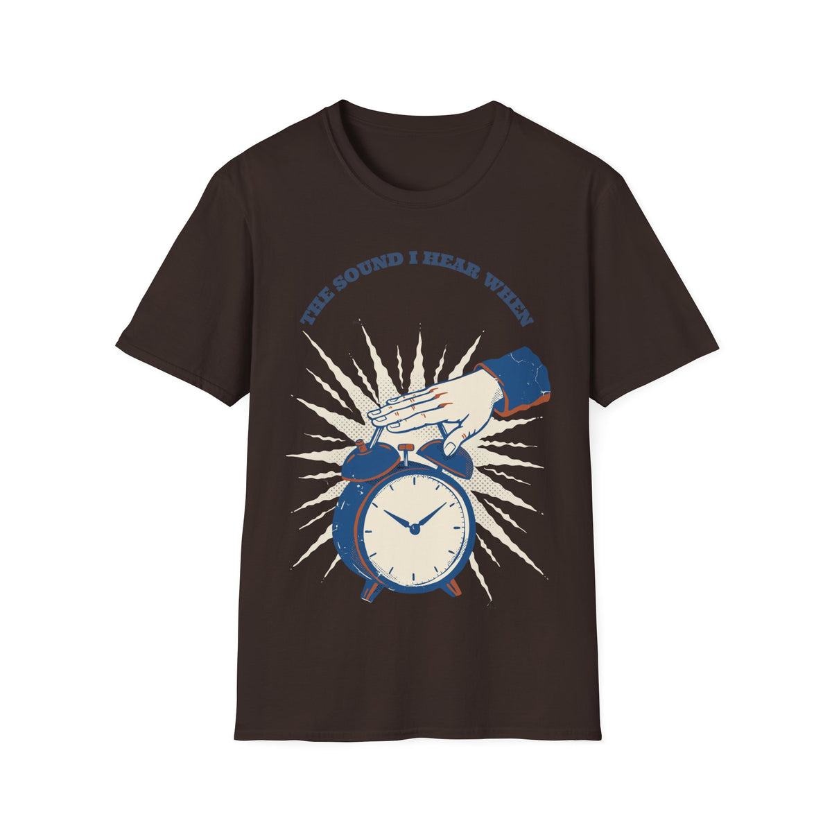 "The Sound I Hear When" Retro Alarm Clock Tee | Relatable Funny Quote T-Shirt - Trending Now - September 2026