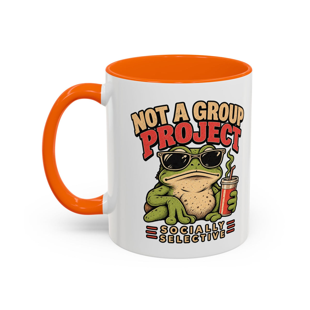 Funny And Witty "Not A Group Project" Accent Coffee Mug (11, 15oz)
