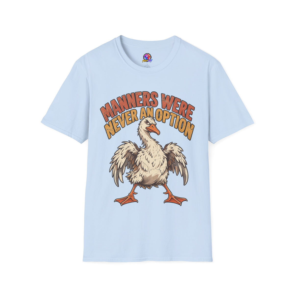 Funny And Witty “Manners Were Never An Option” Goose Graphic T-Shirt