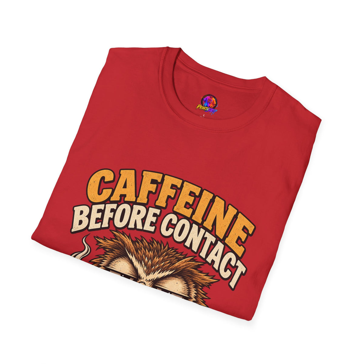 Caffeine Before Contact T-Shirt — Funny Owl Coffee Tee (No Talky)