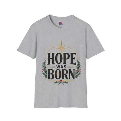 Hope Was Born T‑Shirt — Christmas Nativity Star Holiday Tee