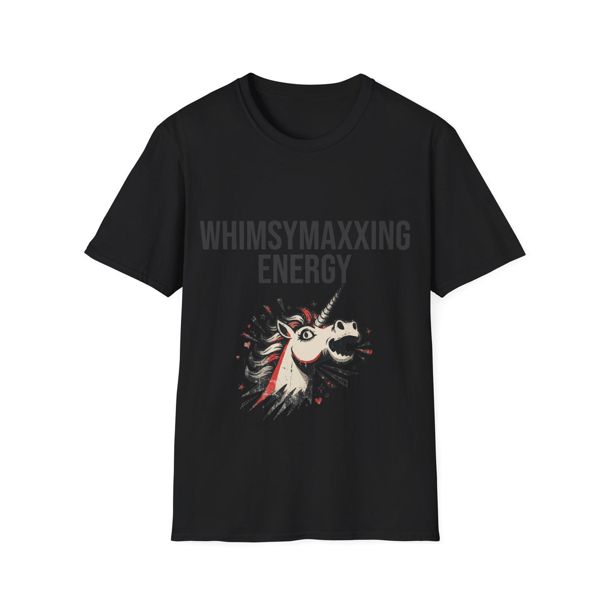 "Whimsymaxxing Energy" Crazy Unicorn Graphic Tee - Funny Ironic Meme Slogan White T-Shirt - Trending Now - September 2026