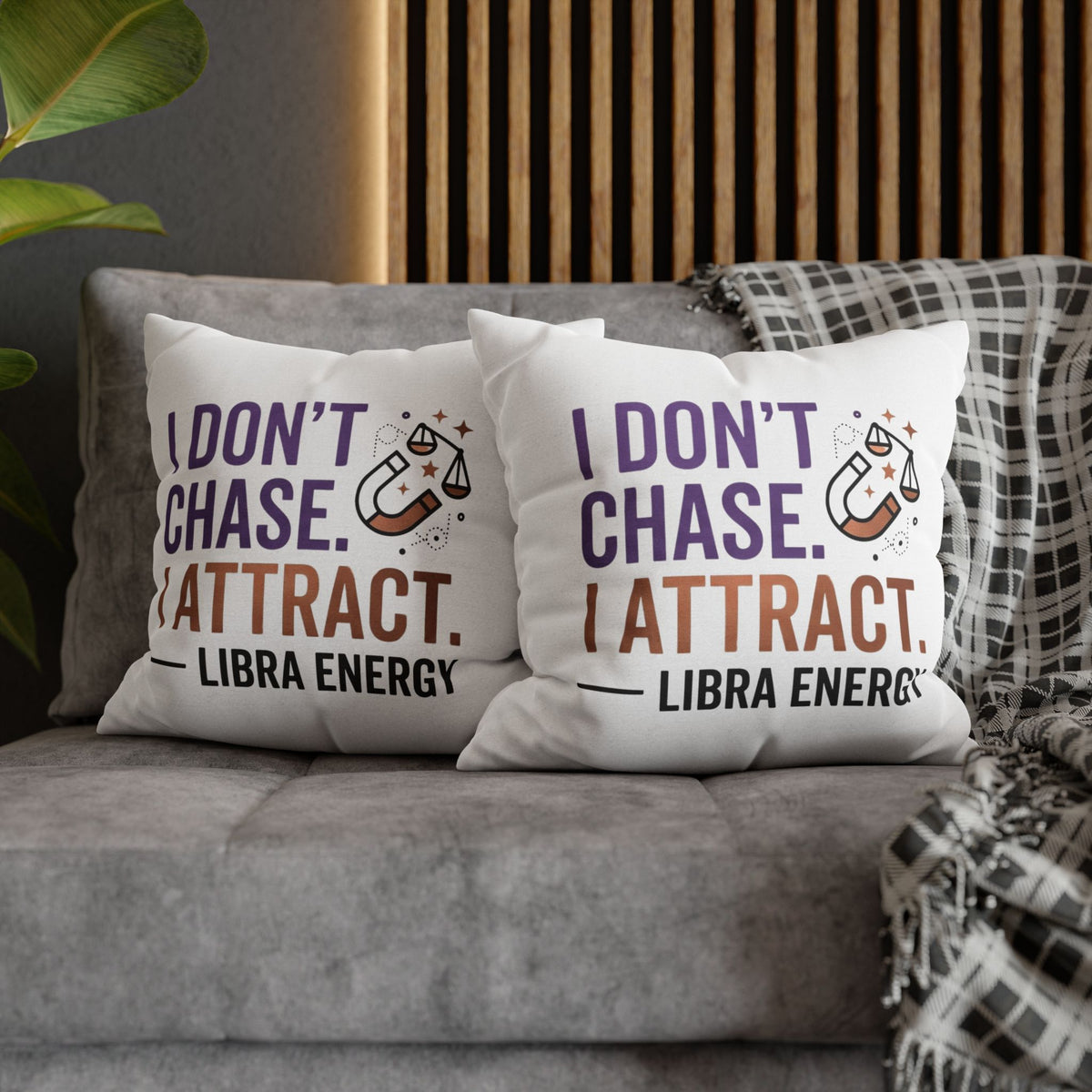Libra Zodiac I Do Not Chase, I Attract Spun Polyester Square Pillowcase