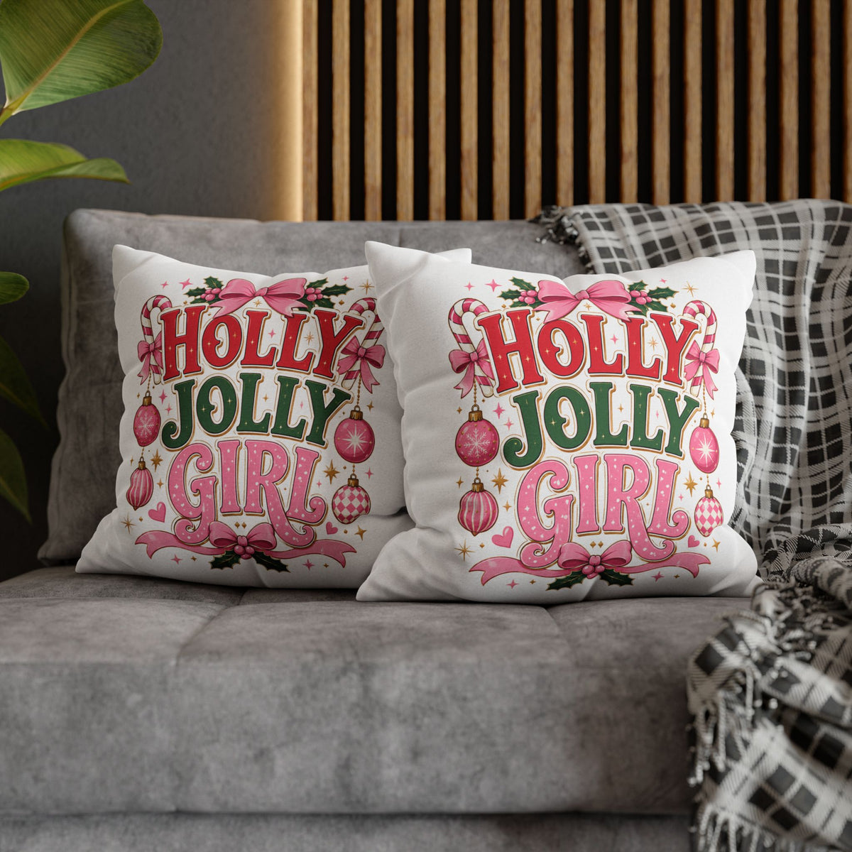 Holly Jolly Girl Christmas Pillowcase — Festive Pink Holiday Throw Pillow Cover