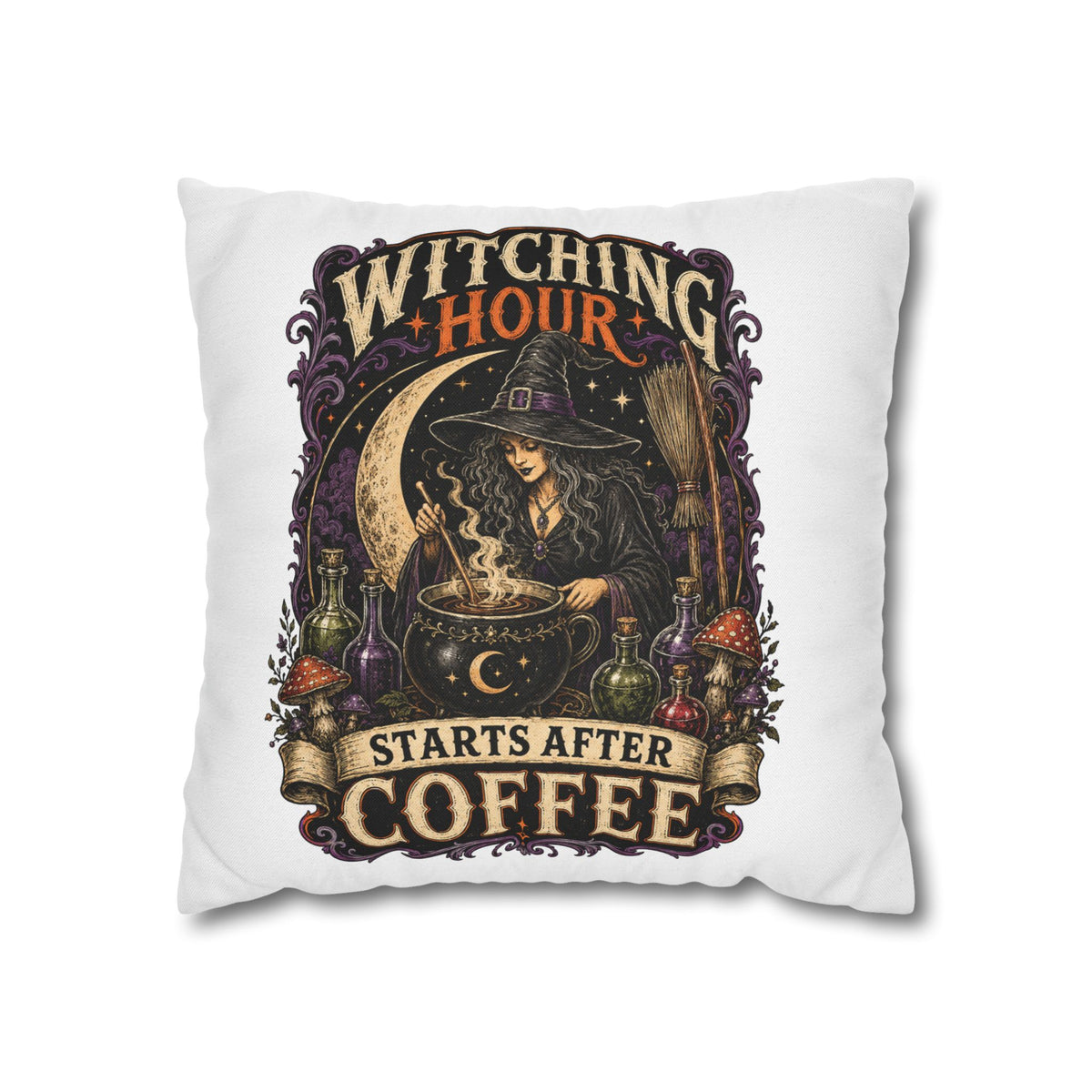 Halloween Witching Hour Pillowcase — "Witching Hour Starts After Coffee" Gothic Witch Decor