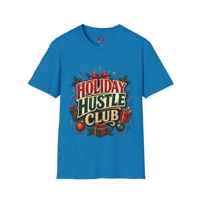 Holiday Hustle Club T-Shirt — Funny Christmas Graphic Tee
