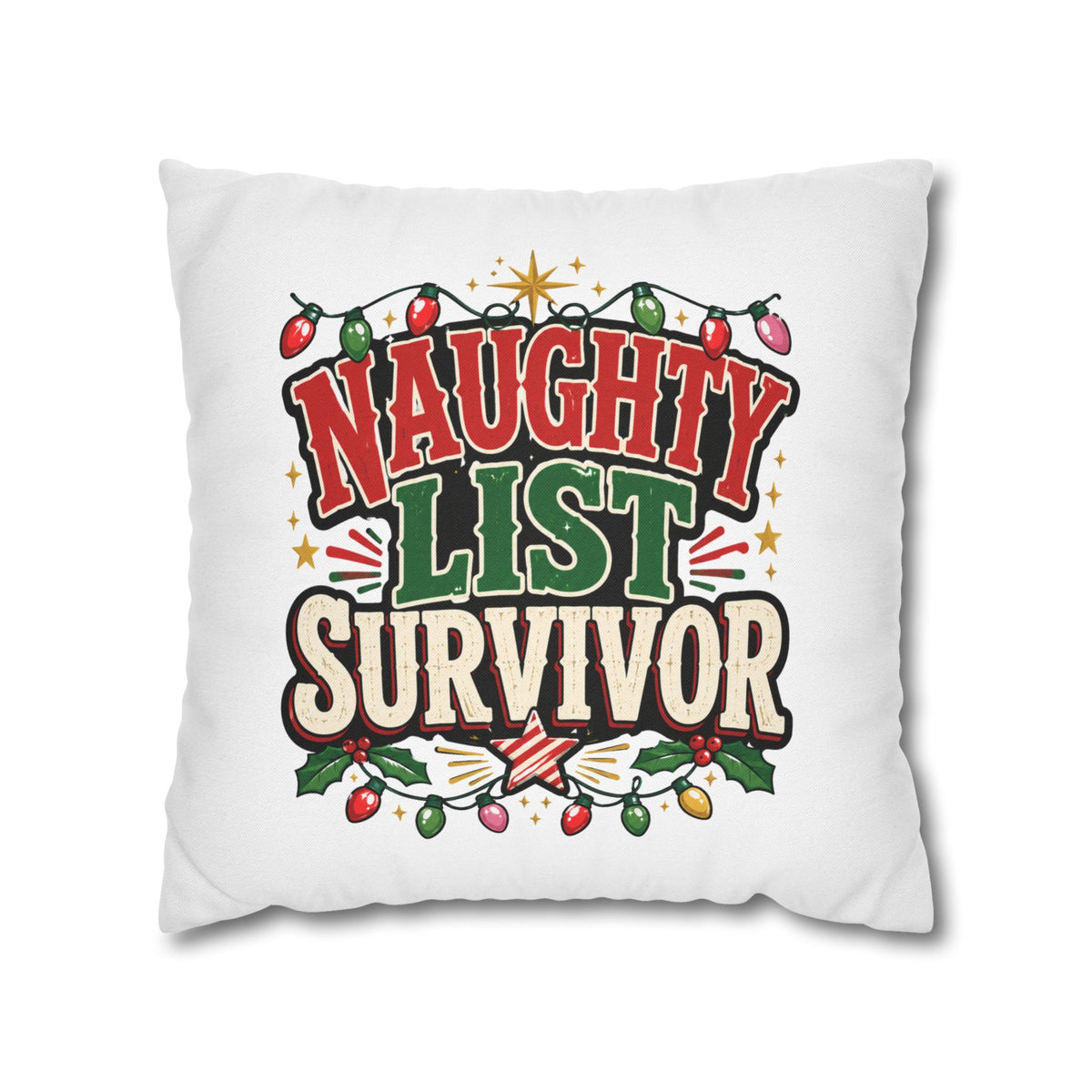 Naughty List Survivor Christmas Pillowcase
