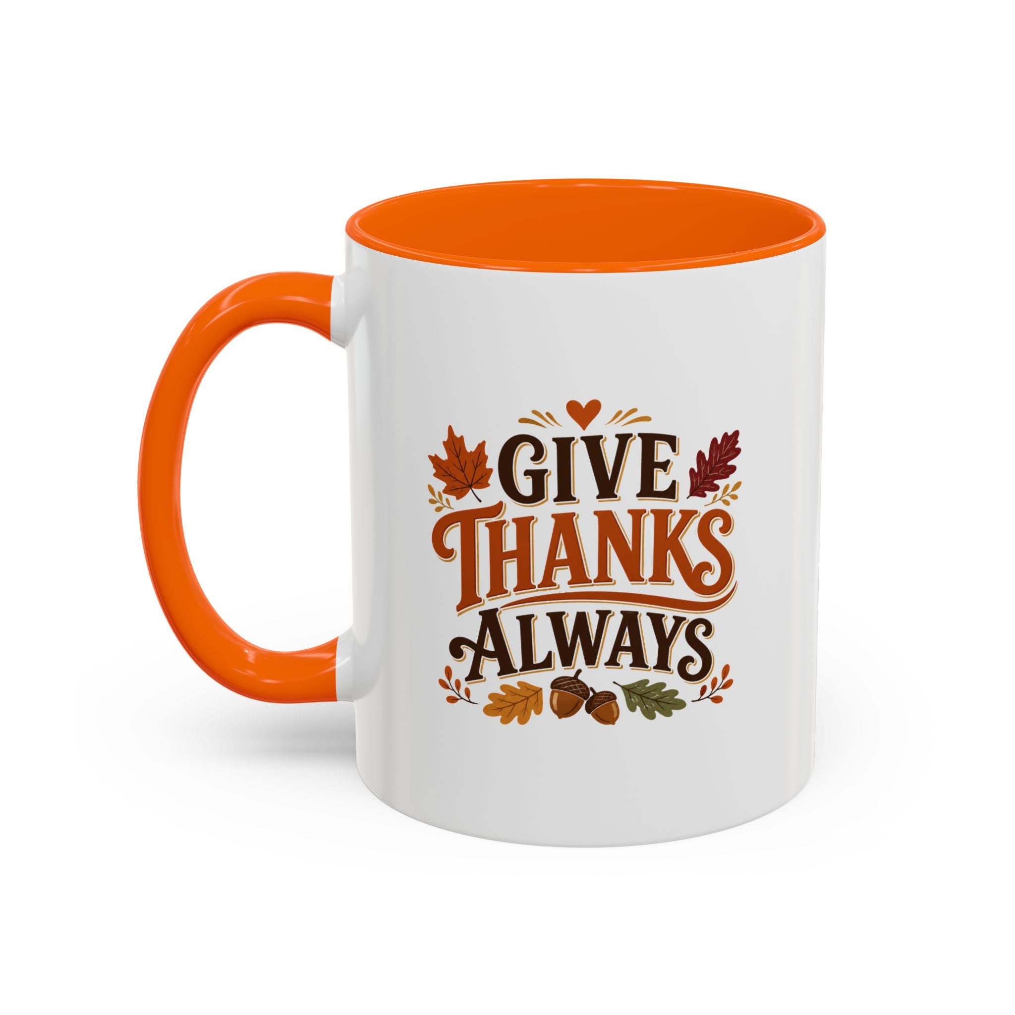 Thanksgiving Mug Give Thanks Always Accent Coffee Mug — Thanksgiving Autumn Ceramic Mug