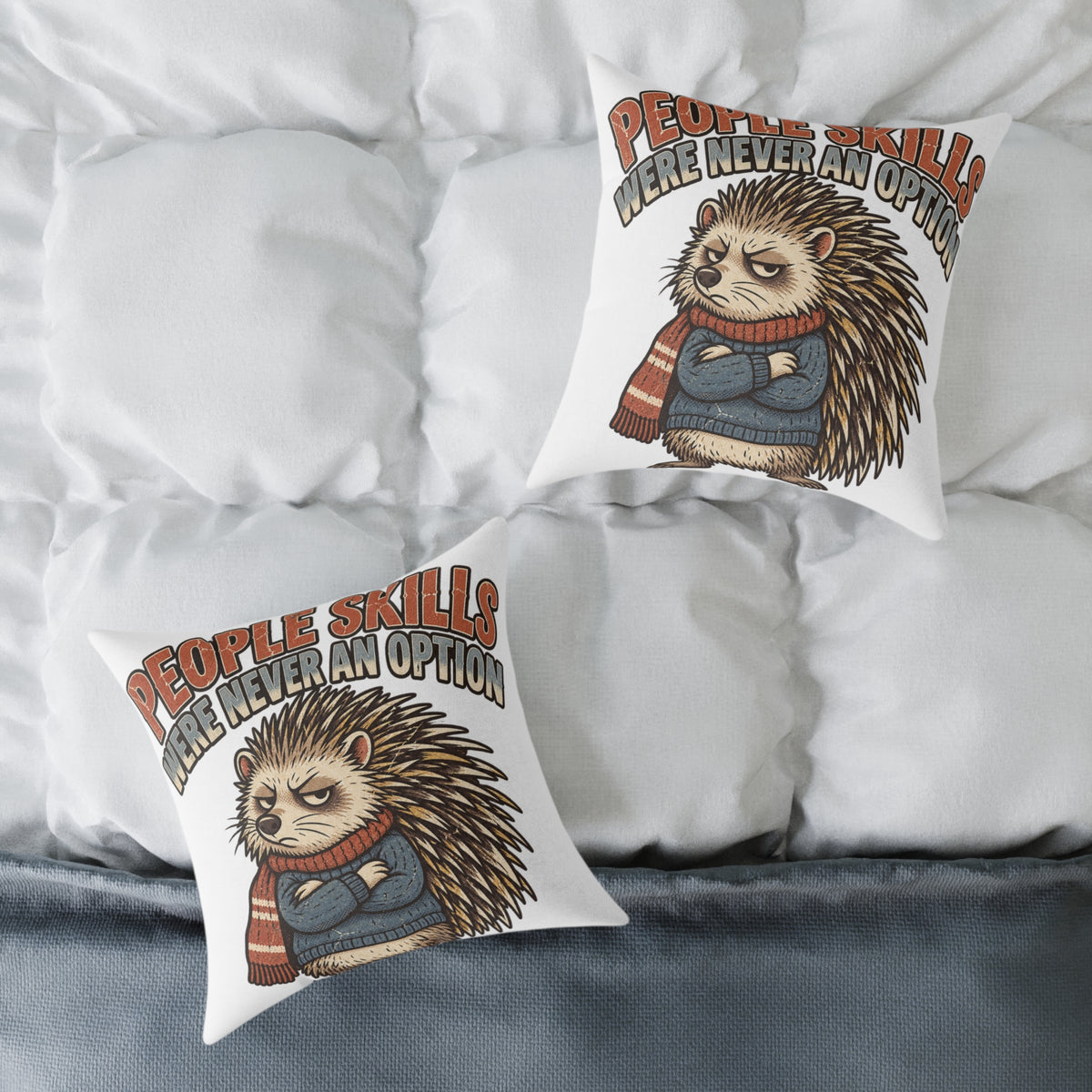 Square Pillow —Funny  ‘People Skills Were Never an Option’ Grumpy Hedgehog Decorative Throw Pillow