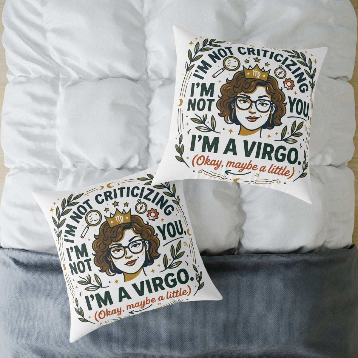 Virgo Zodiac I'm Not Criticizing Square Poly Canvas Pillow