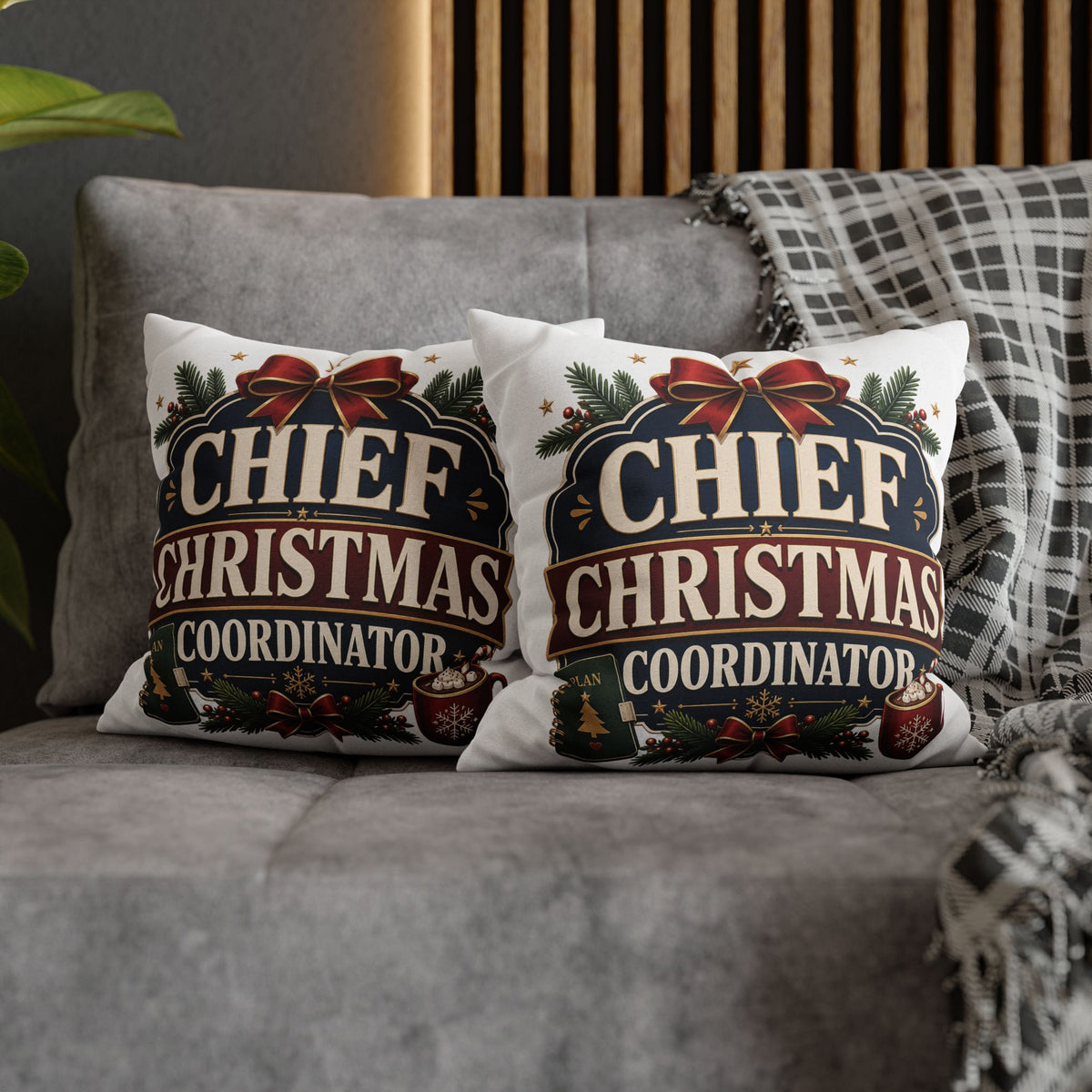 Chief Christmas Coordinator Pillowcase Modern Day Christmas