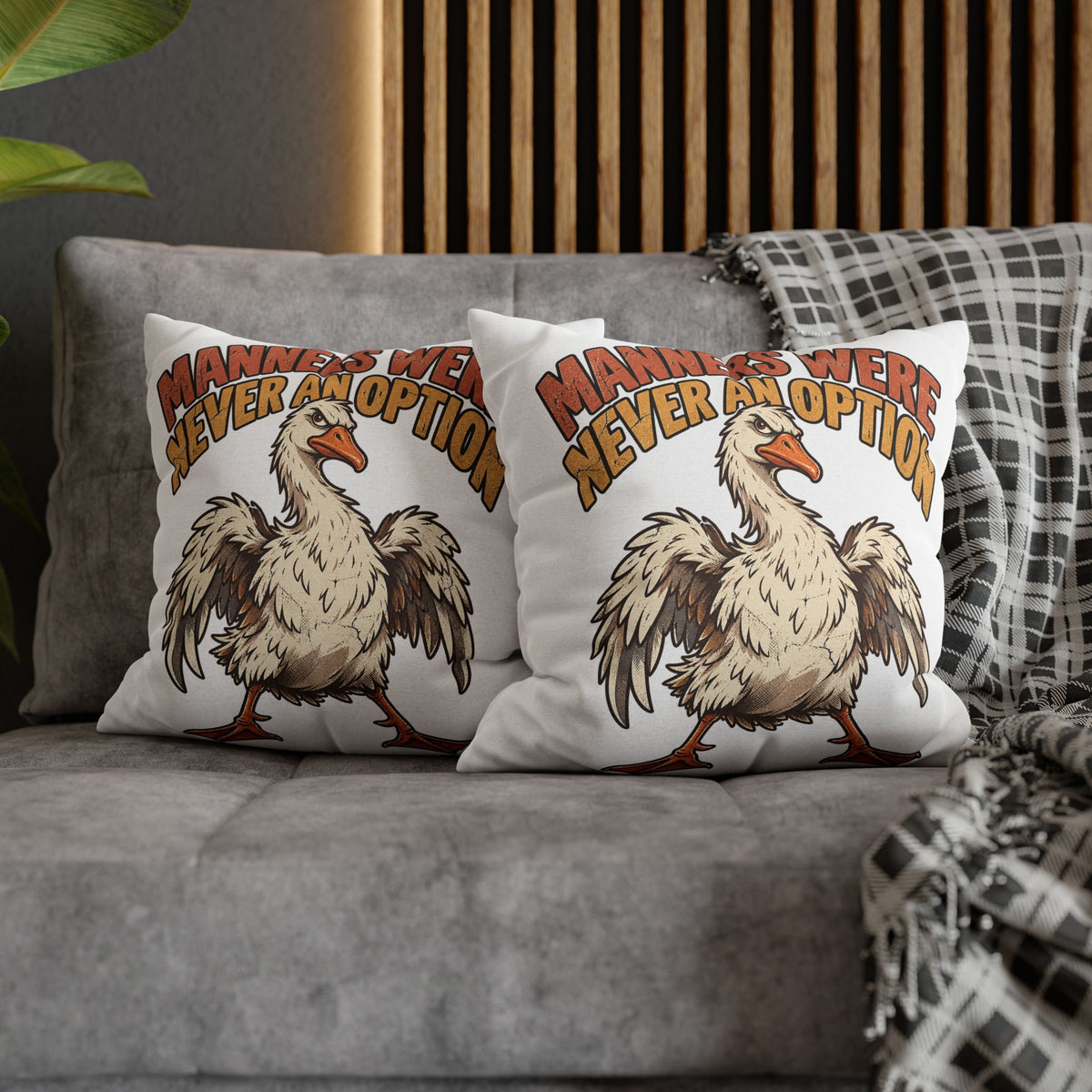 Funny Goose Pillowcase — "Manners Were Never An Option" Decorative Throw Pillow Cover