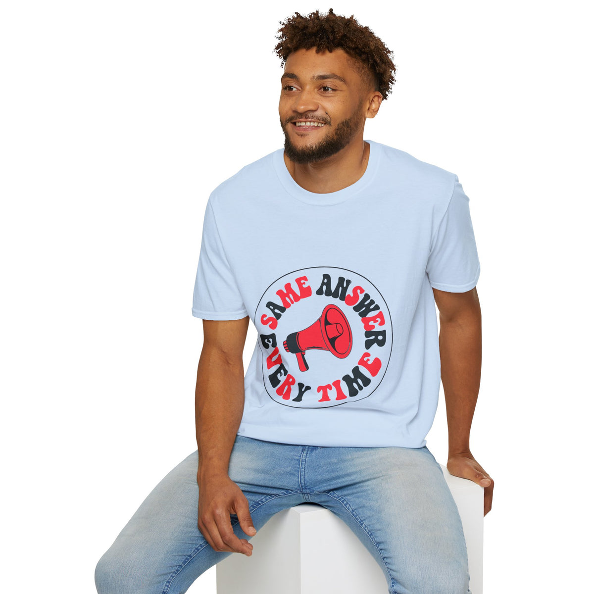 Same Answer Every Time T-Shirt — Retro Megaphone Graphic Tee - Trending Now - August 2026