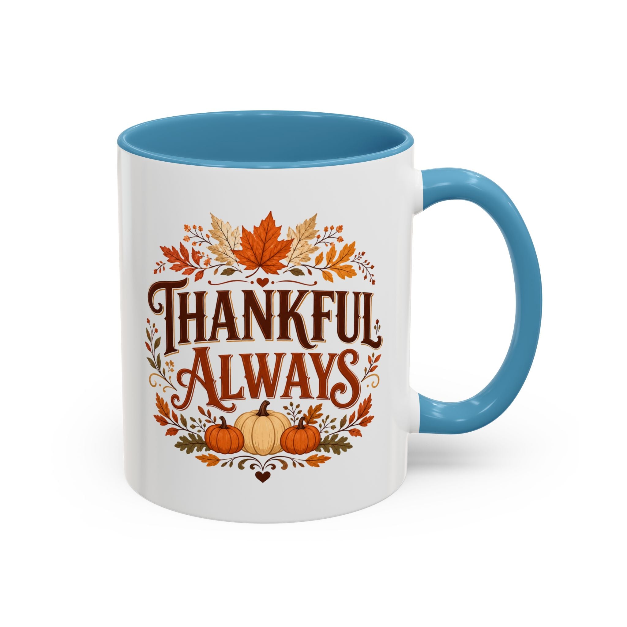 Thanksgiving Mug Thankful Always Accent Coffee Mug — Fall Pumpkin & Leaves Thanksgiving Gift
