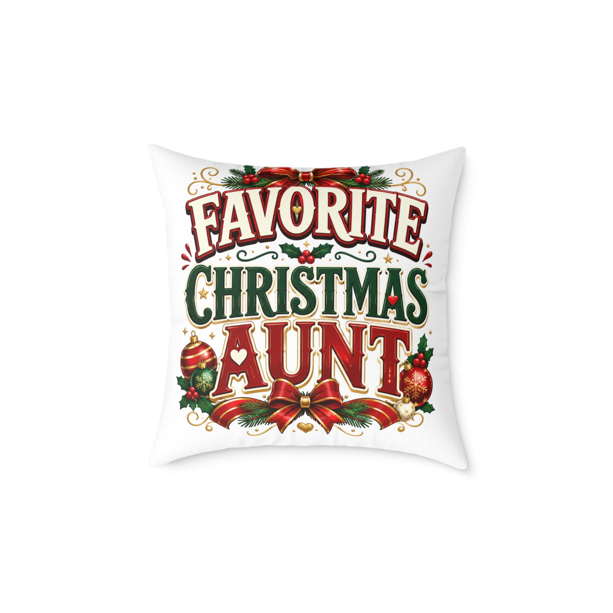 Christmas Aunt Pillow — "Favorite Christmas Aunt" Holiday Decorative Throw Pillow