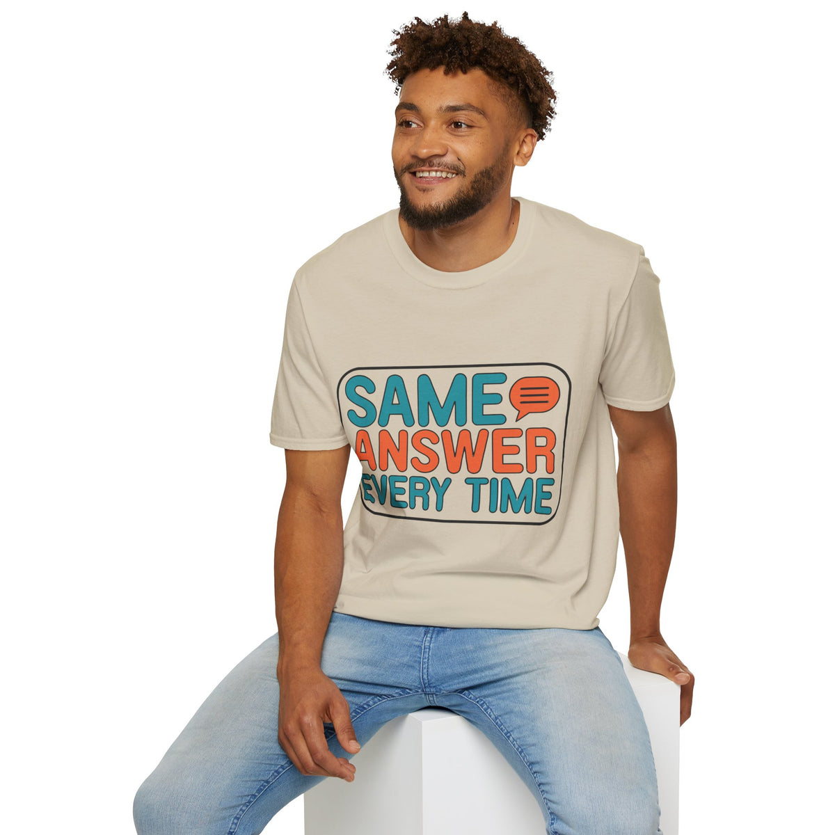 Same Answer Every Time T-Shirt — Funny Retro Speech Bubble Graphic Tee - Trending Now - August 2026